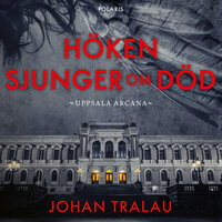 Höken sjunger om död - Johan Tralau