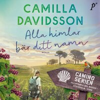Alla himlar bär ditt namn - Camilla Davidsson