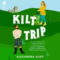 Kilt Trip - Alexandra Kiley