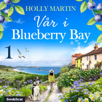 Vår i Blueberry Bay - Holly Martin