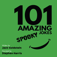 101 Amazing Spooky Jokes - British Narration Edition - Jack Goldstein