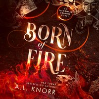 Born of Fire: A YA urban fantasy - A.L. Knorr