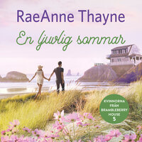 En ljuvlig sommar - RaeAnne Thayne