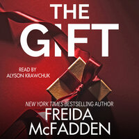 The Gift: A Short Story - Freida McFadden