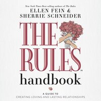The Rules Handbook: A Guide To Creating Loving and Lasting Relationships - Ellen Fein, Sherrie Schneider