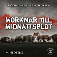 Mörknar till midnattsblot - Måns Hedberg, Mattias Hedberg