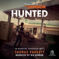 Tom Clancy's The Division: Hunted - Thomas Parrott