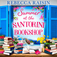 Summer at the Santorini Bookshop - Rebecca Raisin