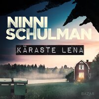 Käraste Lena - Ninni Schulman