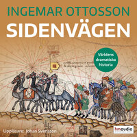 Sidenvägen - Ingemar Ottosson