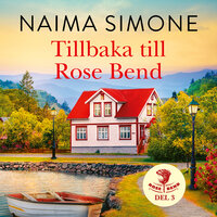 Tillbaka till Rose Bend - Naima Simone