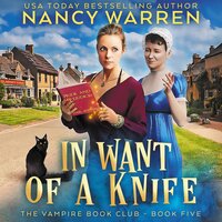 In Want of a Knife: A Paranormal Women's Fiction Cozy Mystery - Nancy Warren