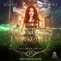 A Danger Destroyed - Michael Anderle, Auburn Tempest