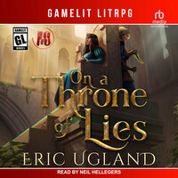 On a Throne of Lies - Eric Ugland