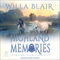 Highland Memories - Willa Blair