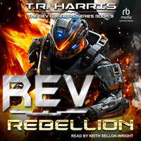 REV: Rebellion: REV Warriors Series Book #9 - T.R. Harris