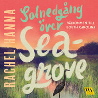 Solnedgång över Seagrove - Rachel Hanna