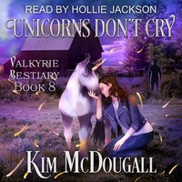 Unicorns Don't Cry - Kim McDougall