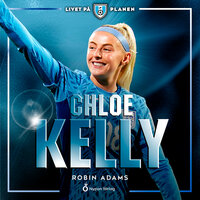 Livet på planen - Chloe Kelly - Robin Adams