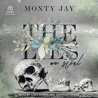 The Lies We Steal - Monty Jay