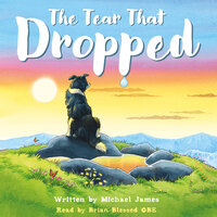 The Tear that Dropped - Michael James