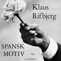 Spansk motiv - Klaus Rifbjerg