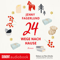 24 Wege nach Hause: Roman - Jenny Fagerlund