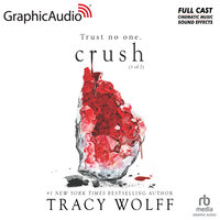 Crush (1 of 2) [Dramatized Adaptation]: Crave 2 - Tracy Wolff