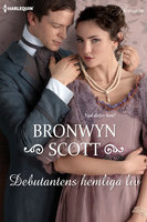 Debutantens hemliga liv - Bronwyn Scott