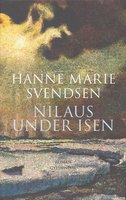 Nilaus under isen - Hanne Marie Svendsen