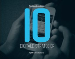 10 digitale strategier - Tim Frank Andersen