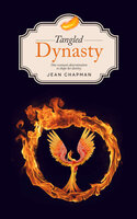 Tangled Dynasty - Jean Chapman