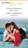 Kärlekens nycker / Allt du kan ge - Carol Marinelli, Lynne Graham