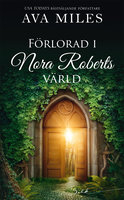 Förlorad i Nora Roberts värld - Ava Miles