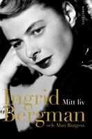 Mitt liv - Alan Burgess, Ingrid Bergman