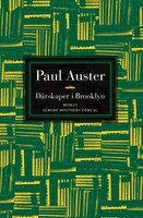 Dårskaper i Brooklyn - Paul Auster