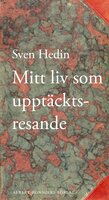 Mitt liv som upptäcksresande Vol 1-5 - Sven Hedin