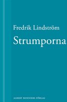Strumporna: En novell ur När börjar det riktiga livet? - Fredrik Lindström