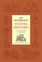 Svensk historia - Alf Henrikson