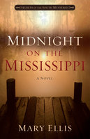 Midnight on the Mississippi - Mary Ellis