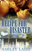 Recipe for Disaster - Ashley Ladd