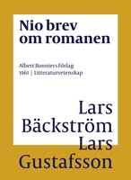 Nio brev om romanen - Lars Gustafsson, Lars Bäckström