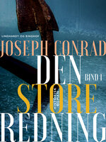 Den store redning - bind 1 - Joseph Conrad