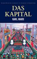 Capital: Volumes One and Two - Karl Marx