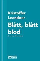 Blått, blått blod : en skräcknovell ur Strandridare - Kristoffer Leandoer