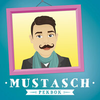 Mustasch Pekbok - Jenny Rydhström