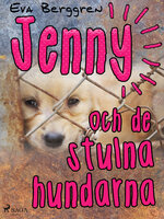 Jenny och de stulna hundarna - Eva Berggren