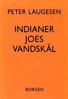 Indianer Joes vandskål - Peter Laugesen