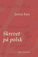 Skrevet på polsk - Janina Katz
