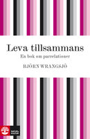 Leva tillsammans - Björn Wrangsjö